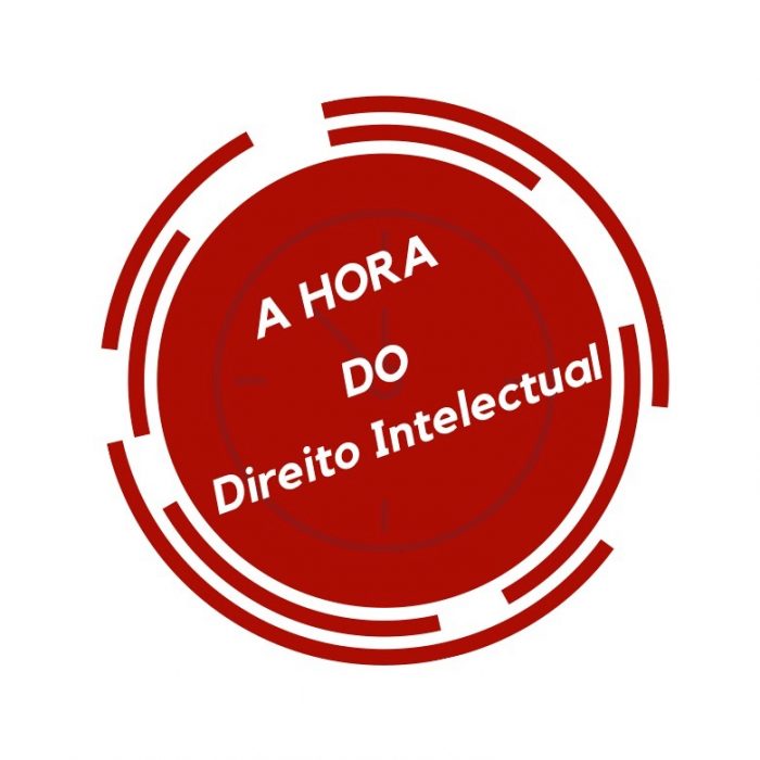 Vem aí “A HORA DO Direito Intelectual”