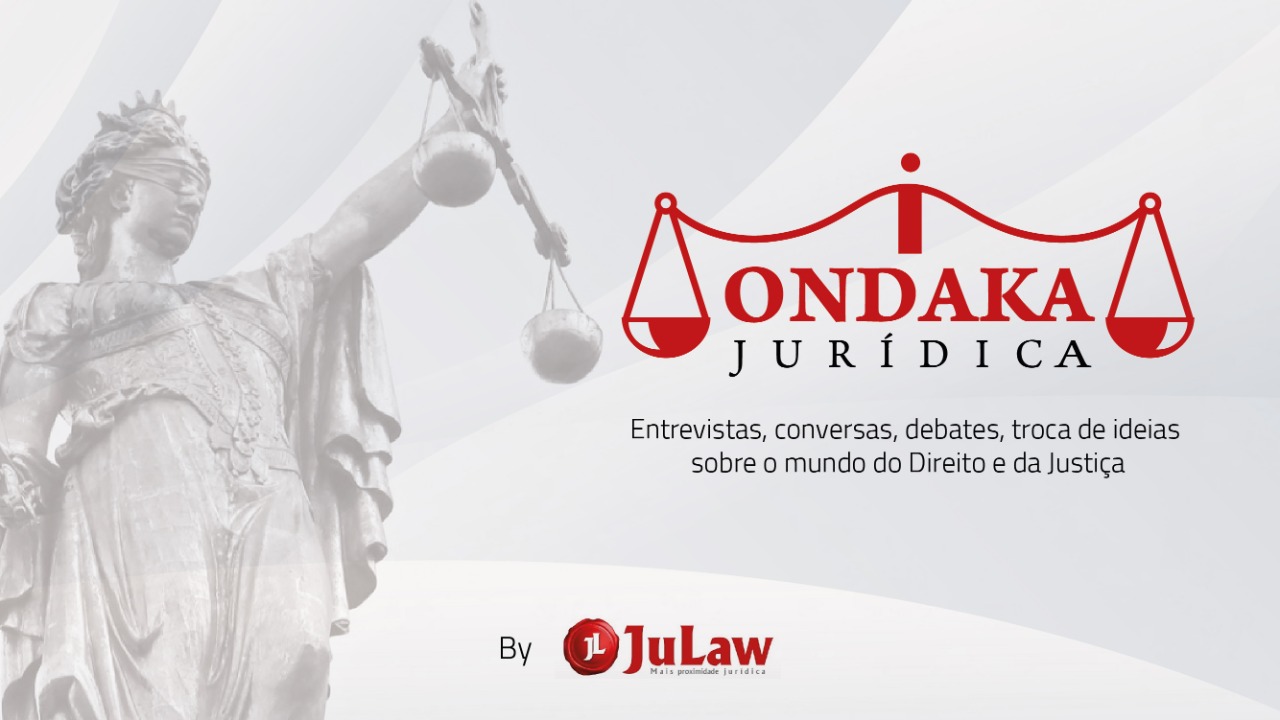 Você está visualizando atualmente Ondaka Jurídica – O primeiro programa da JuLaw TV