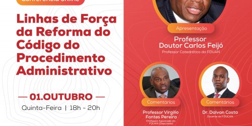 “Linhas de Força da Reforma do Código do Procedimento Administrativo”