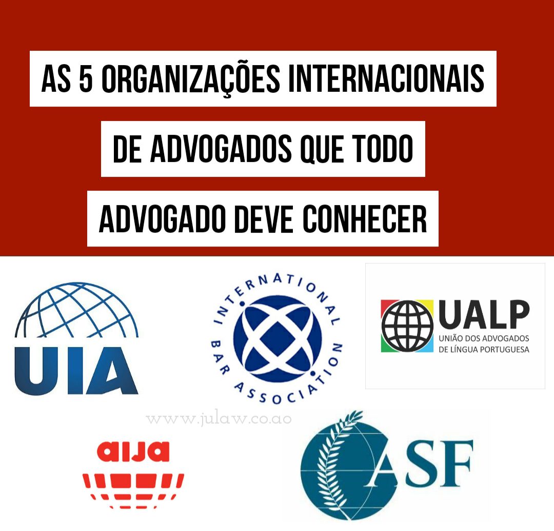 Você está visualizando atualmente As 5 Organizações Internacionais de Advogados que todo Advogado Deve Conhecer.