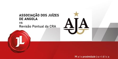 Associação dos Juízes de Angola repudia alguns artigos da proposta da Revisão Constitucional.