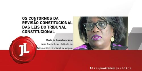 Os contornos da revisão constitucional e das leis do tribunal constitucional