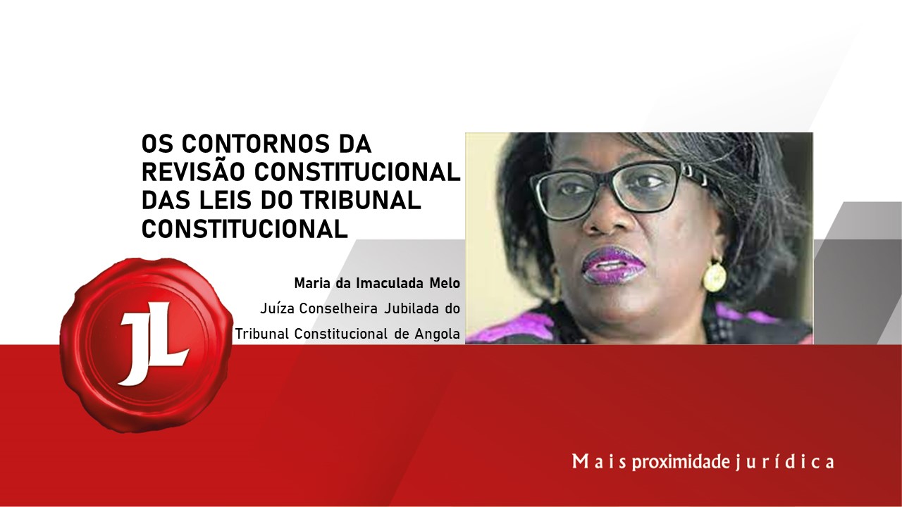 Os Contornos Da Revisão Constitucional E Das Leis Do Tribunal Constitucional Julaw 6370