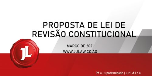 Proposta de lei de revisão constitucional – Relatório de fundamentação