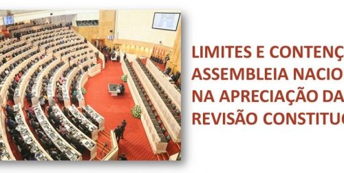 Deve a assembleia nacional limitar-se a apreciar a proposta de revisão constitucional sem quaisquer aditamentos e inovações?