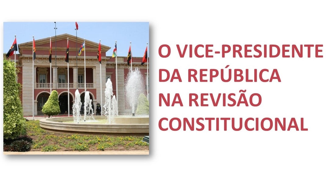 Você está visualizando atualmente O Vice-Presidente na revisão constitucional – Leandro Ferreira