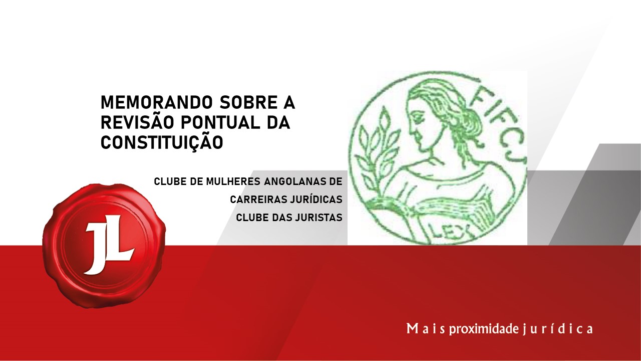 Você está visualizando atualmente Memorando sobre a proposta de lei de revisão constitucional – Clube das Juristas