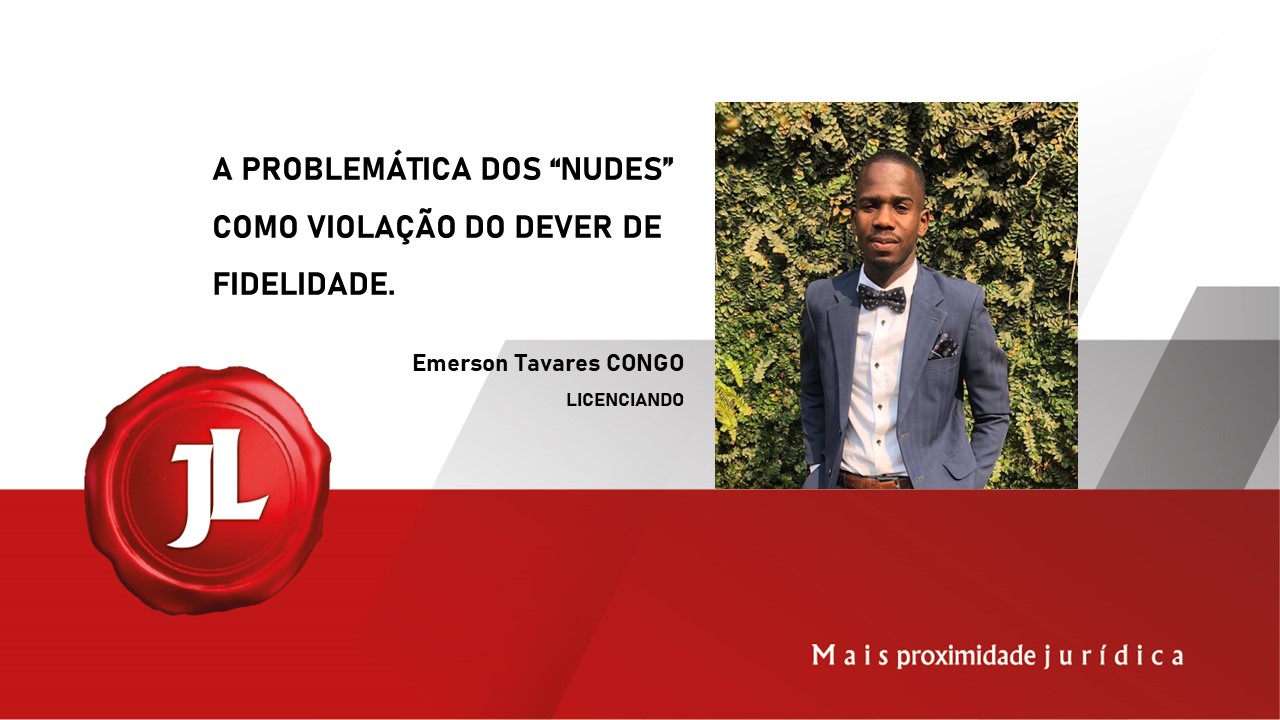 Você está visualizando atualmente A problemática dos “nudes” como violação do dever de fidelidade.