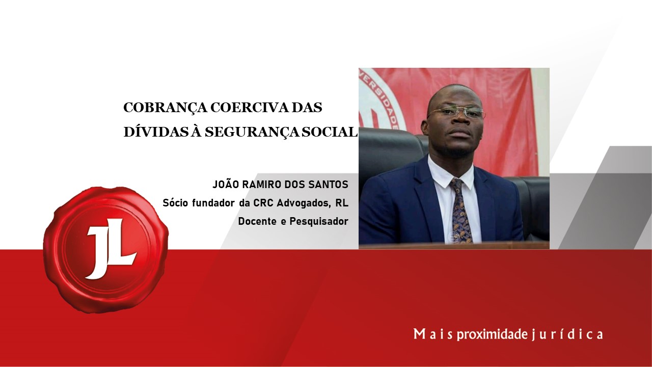 Você está visualizando atualmente Cobrança coerciva das dívidas à segurança social