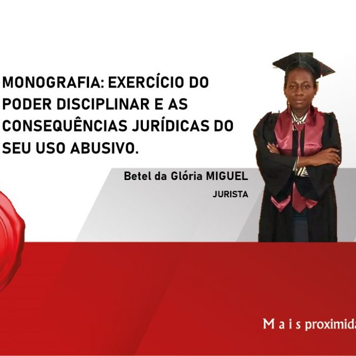 Monografia: Exercício do poder disciplinar e as consequências jurídicas do seu uso abusivo