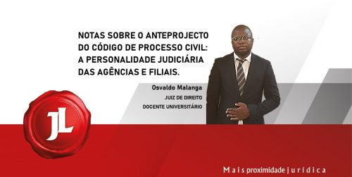 Notas sobre o anteprojecto do código de processo civil: A personalidade judiciária das agências e filiais.