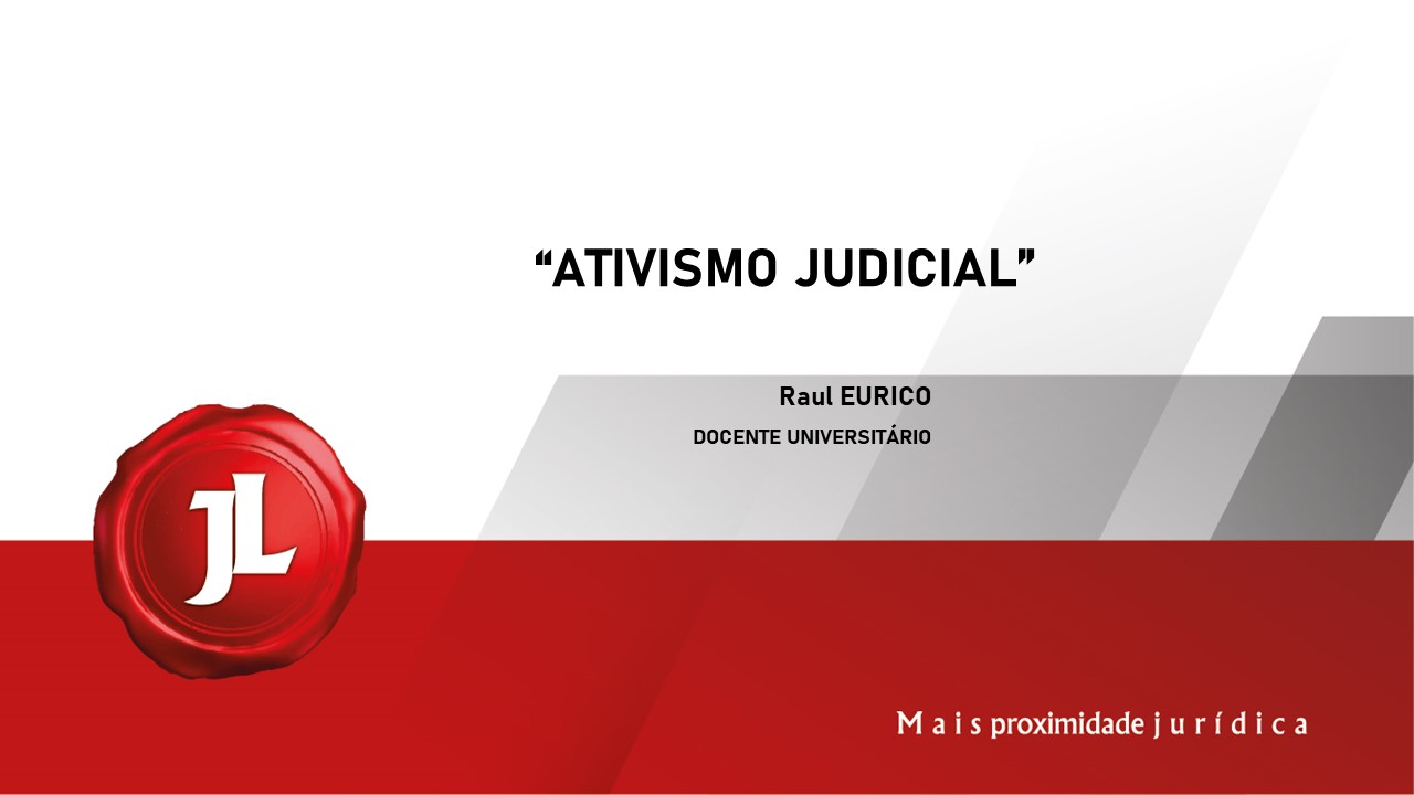 Você está visualizando atualmente O ATIVISMO JUDICIAL: O CASO DE ANGOLA