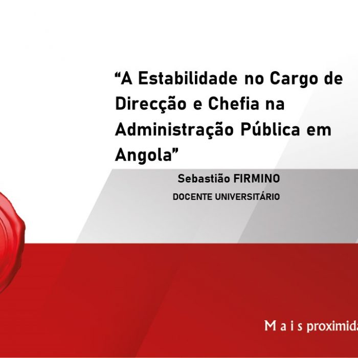 A Estabilidade no Cargo de Direcção e Chefia na Administração Pública em Angola