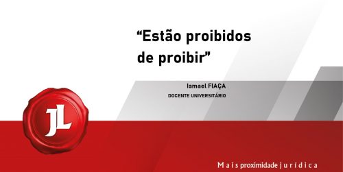 Eles estão proibidos de proibir