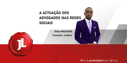 A ACTUAÇÃO DOS ADVOGADOS NAS REDES SOCIAIS