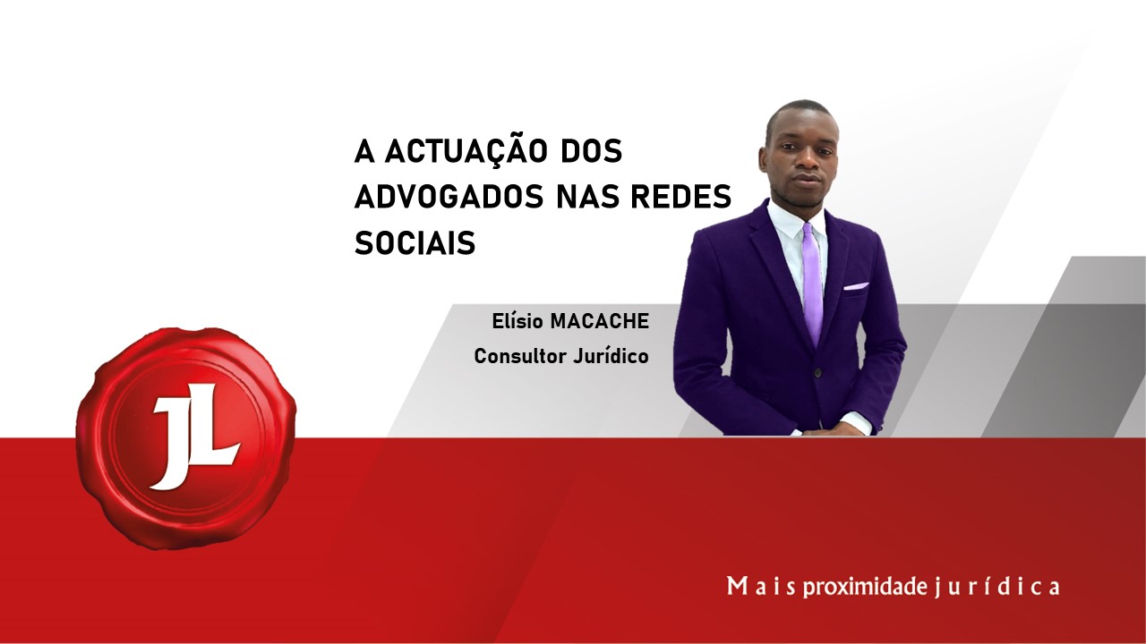 Você está visualizando atualmente A ACTUAÇÃO DOS ADVOGADOS NAS REDES SOCIAIS