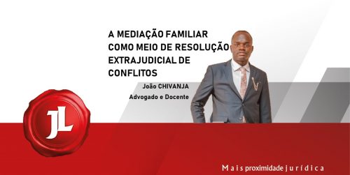 A MEDIAÇÃO FAMILIAR COMO MEIO DE RESOLUÇÃO EXTRAJUDICIAL DE CONFLITOS