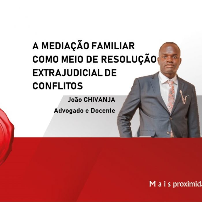 A MEDIAÇÃO FAMILIAR COMO MEIO DE RESOLUÇÃO EXTRAJUDICIAL DE CONFLITOS