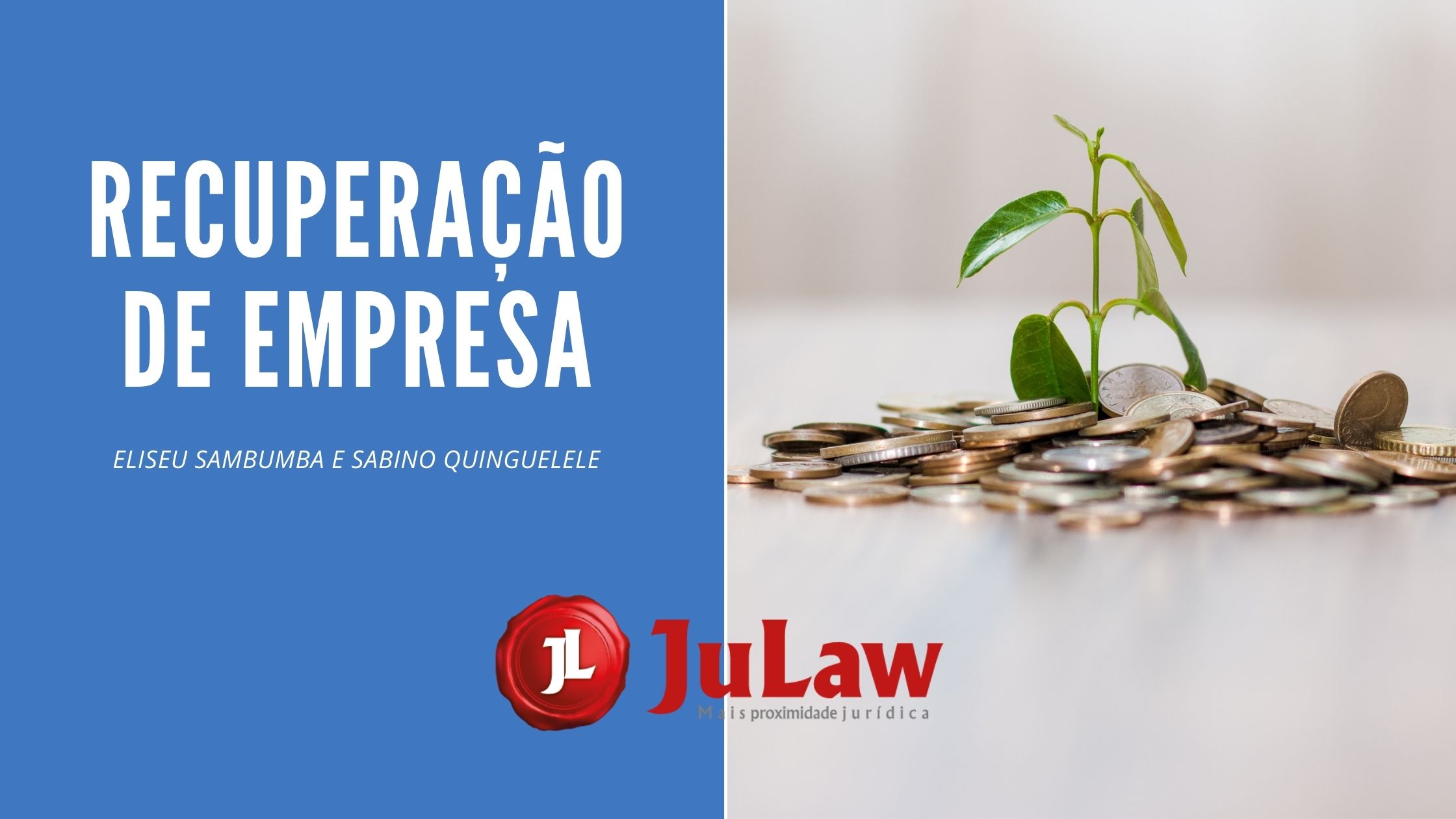 Você está visualizando atualmente A RECUPERAÇÃO DE EMPRESA