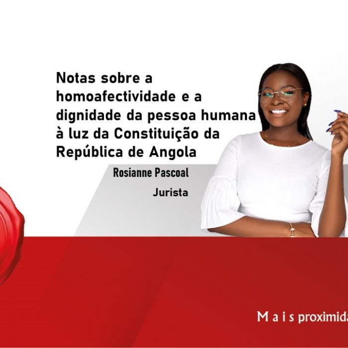 Notas sobre a homoafectividade e a dignidade da pessoa humana à luz da Constituição da República de Angola