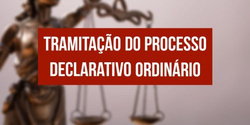 Tramitação do processo declarativo ordinário