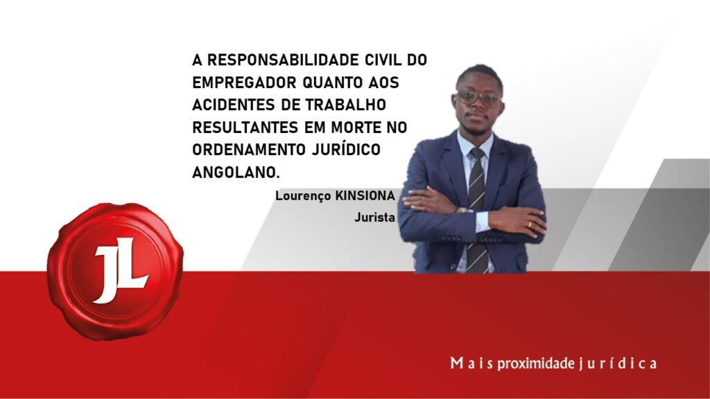 A RESPONSABILIDADE CIVIL DO EMPREGADOR QUANTO AOS ACIDENTES DE TRABALHO RESULTANTES EM MORTE.