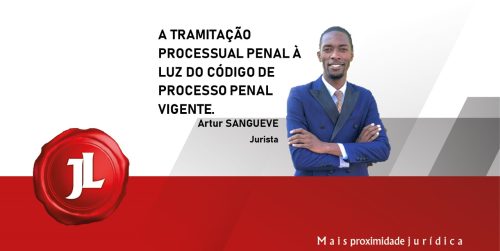 A TRAMITAÇÃO PROCESSUAL PENAL À LUZ DO CÓDIGO DE PROCESSO PENAL