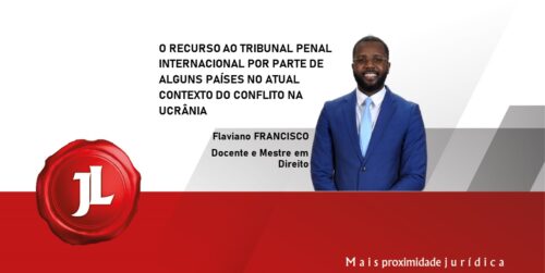 O RECURSO AO TRIBUNAL PENAL INTERNACIONAL FACE AO CONFLITO NA UCRÂNIA