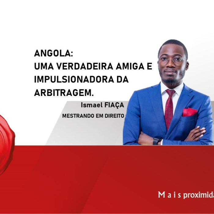 ANGOLA, UMA VERDADEIRA AMIGA E IMPULSIONADORA DA ARBITRAGEM