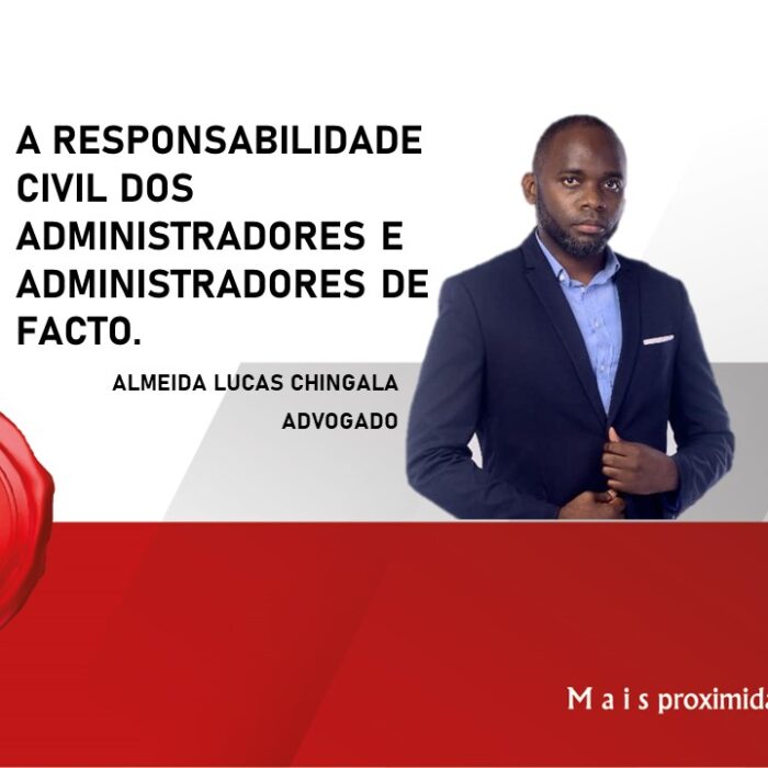 A RESPONSABILIDADE CIVIL DOS ADMINISTRADORES E ADMINISTRADORES DE FACTO.