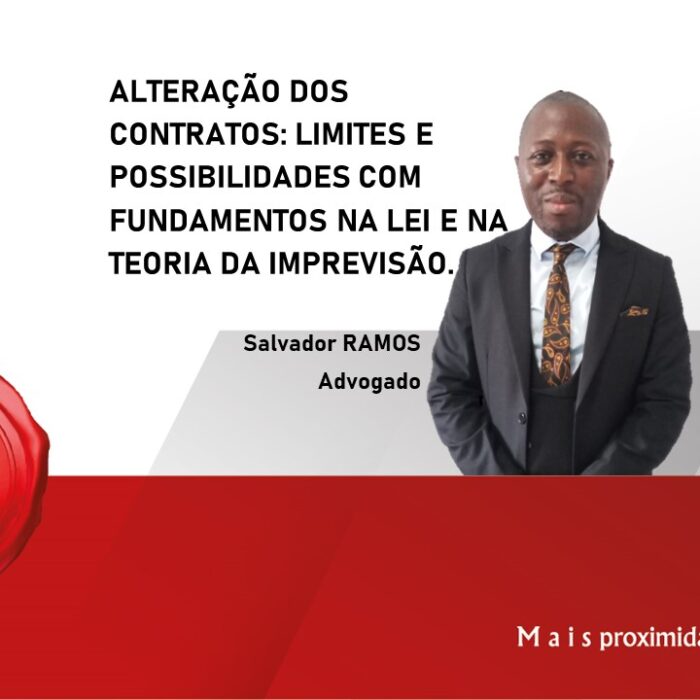 ALTERAÇÃO DOS CONTRATOS: LIMITES E POSSIBILIDADES COM FUNDAMENTOS NA LEI E NA TEORIA DA IMPREVISÃO.