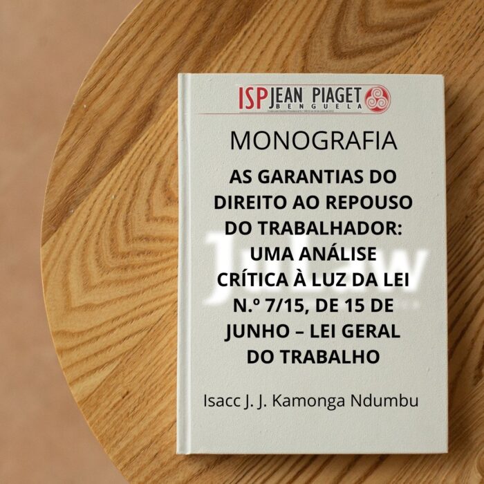 Monografia – AS GARANTIAS DO DIREITO AO REPOUSO DO TRABALHADOR: UMA ANÁLISE CRÍTICA À LUZ DA LEI GERAL DO TRABALHO.