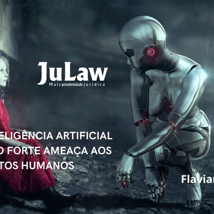 A INTELIGÊNCIA ARTIFICIAL COMO FORTE AMEAÇA AOS DIREITOS HUMANOS