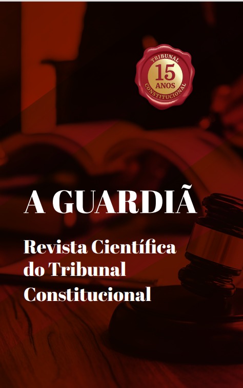 Você está visualizando atualmente A GUARDIÃ – REVISTA CIENTÍFICA DO TRIBUNAL CONSTITUCIONAL