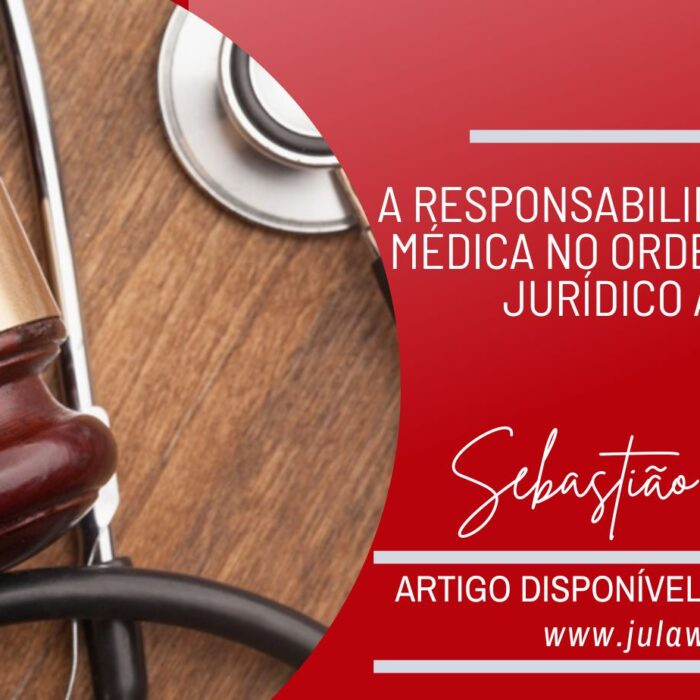 A RESPONSABILIDADE CIVIL MÉDICA NO ORDENAMENTO JURÍDICO ANGOLANO