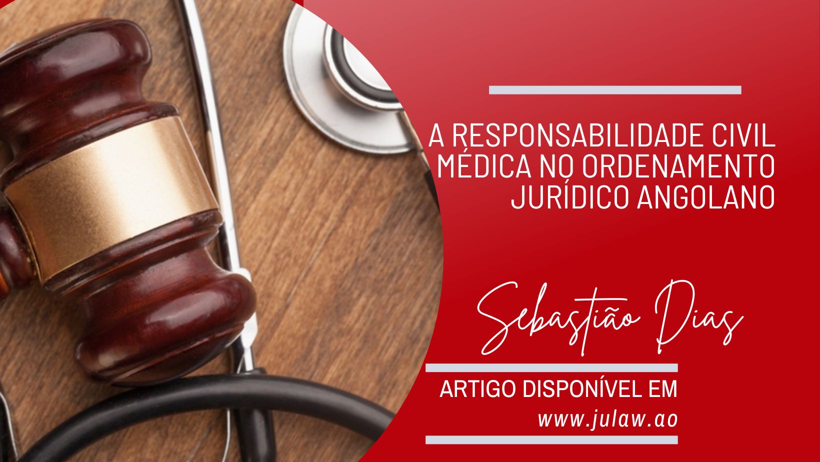 Você está visualizando atualmente A RESPONSABILIDADE CIVIL MÉDICA NO ORDENAMENTO JURÍDICO ANGOLANO