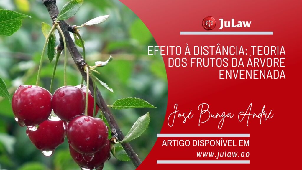 EFEITO À DISTÂNCIA: TEORIA DOS FRUTOS DA ÁRVORE ENVENENADA