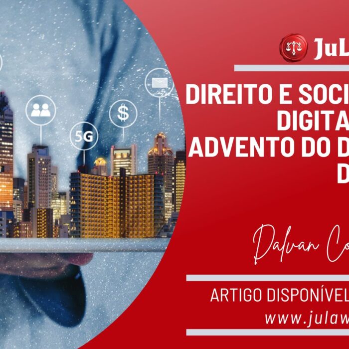 Direito e Sociedade Digital (I): O advento do Direito Digital.