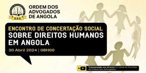 OAA realiza Encontro de Concertação Social sobre Direitos Humanos em Angola