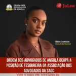 ORDEM DOS ADVOGADOS DE ANGOLA OCUPA A POSIÇÃO DE TESOUREIRA DA ASSOCIAÇÃO DOS ADVOGADOS DA SADC