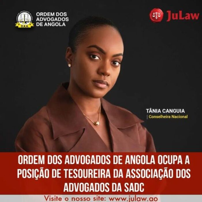 ORDEM DOS ADVOGADOS DE ANGOLA OCUPA A POSIÇÃO DE TESOUREIRA DA ASSOCIAÇÃO DOS ADVOGADOS DA SADC